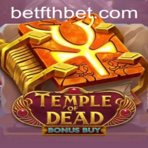 Unveiling the Adventure: Temple of Dead Bonus Buy